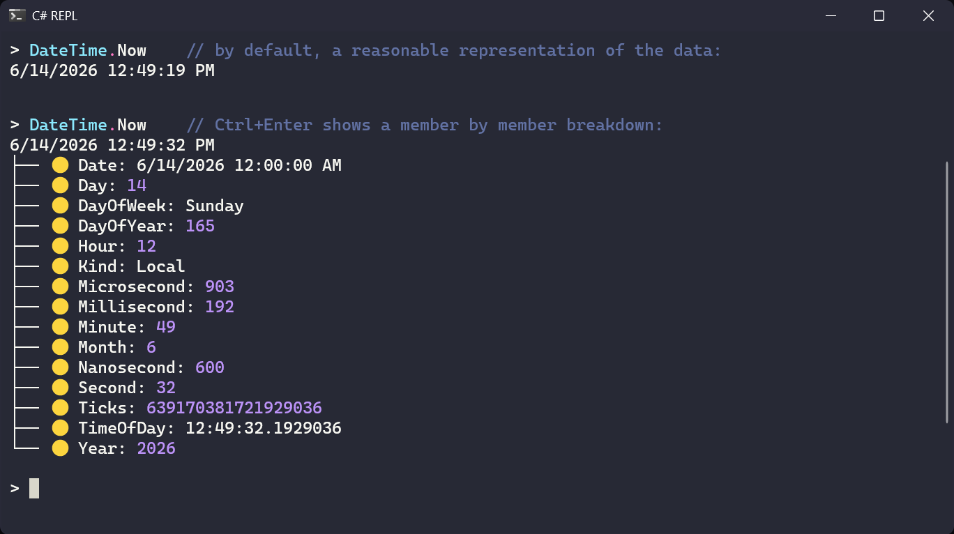 DateTime.Now shown two ways in the REPL: a one-line default representation, then a Ctrl+Enter member-by-member breakdown.